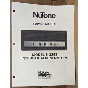 Nutone service manual model s-2253 Intruder alarm system
